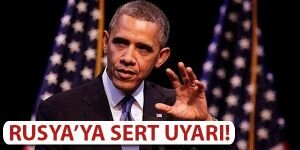  Obama'dan çok sert uyarı!