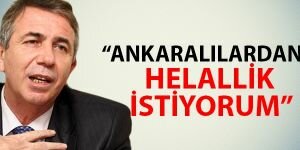 Mansur Yavaş Ankaralılardan helallik istedi