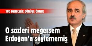 Kurtulmuş, "Harun gibi gelip Karunlaşmayacağım" sözünü Erdoğan için söylememiş