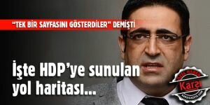 Hükümetin, HDP'ye sunduğu yol haritasında bunlar var!