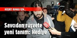 Savcıdan rüşvete yeni tanım: Hediye