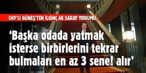 "Başka odalarda yatmak isterlerse, birbirlerini tekrar bulmaları en az 3 sene alır!"