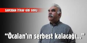 Savcıdan itiraf gibi soru! "Öcalan'ın serbest kalacağı devlet sırrıydı, neden açıkladın?"