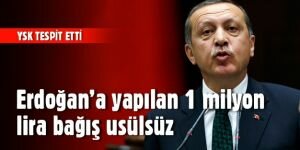 YSK, Erdoğan’a yapılan seçim bağışı usülsüz şekilde toplandığı tespit etti