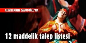 Alevilerden Başbakan’a 12 maddelik talep listesi!