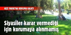 Gezi parkı koruma alanından çıkarıldı