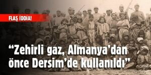 Mahmut Akyürekli: Zehirli gaz, Almanya’dan önce Dersim’de kullanıldı