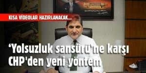 'Yolsuzluk sansürü'ne karşı CHP'den yeni yöntem