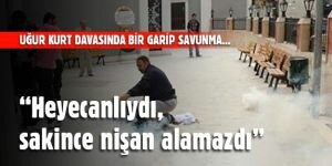 Uğur Kurt'un katilinin avukatından ilginç savunma