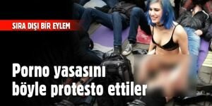 Porno yasaklarını böyle protesto ettiler!