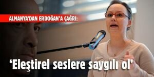 Almanya'dan Erdoğan'a 'eleştirel seslere saygılı ol' çağrısı!