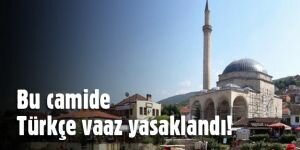 Osmanlı döneminden kalma tarihi Sinan Paşa Camii'nde Türkçe vaaz yasaklandı