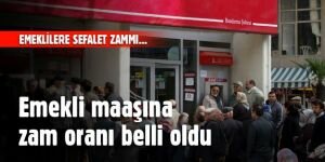 Emekli maaşına zam oranı belli oldu