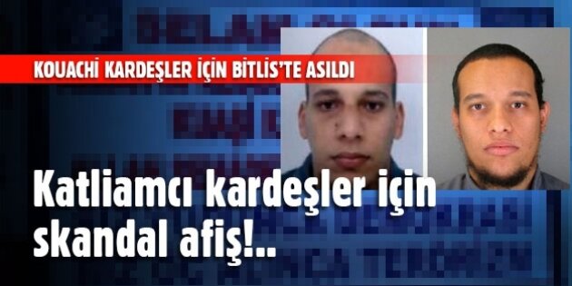 Katliamcı kardeşler için skandal afiş!