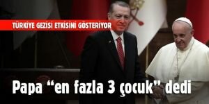 Papa 'en fazla 3 çocuk' dedi