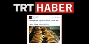 'TRT Haber'in ekmek zammı başlığı sosyal medyada olay oldu