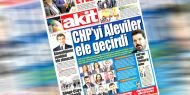 Akit'ten yeni nefret suçu: CHP’yi Aleviler ele geçirdi